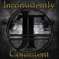 Joni Teppo : Inconsistently Consistent